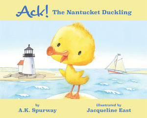 Ack! The Nanducket Duckling Book