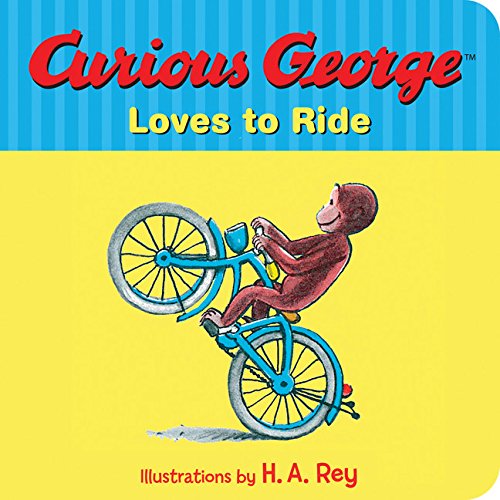 Curious George Loves To Ride - Board Book