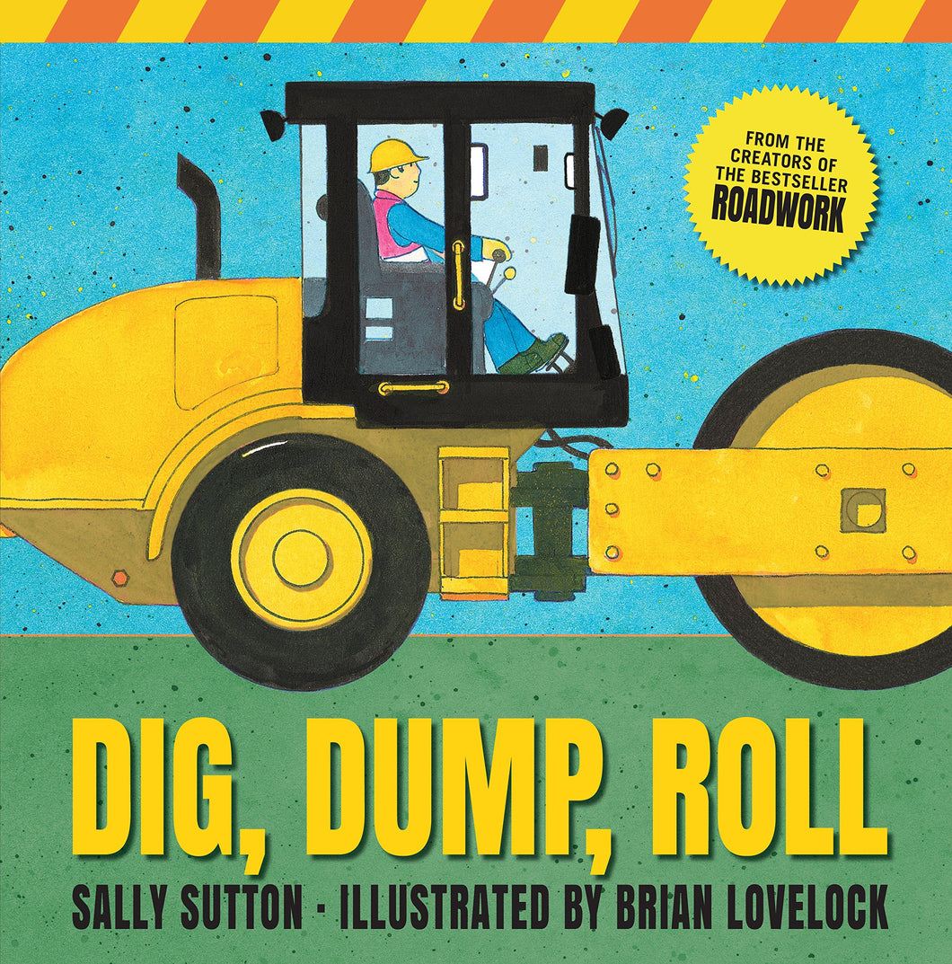Dig Dump Roll