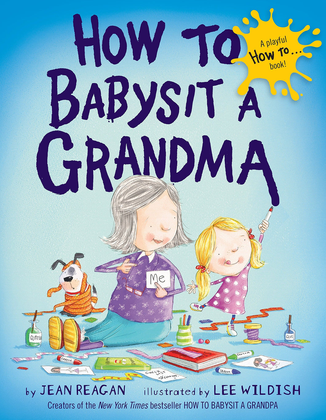 How To Babysit A Grandma - Board Book