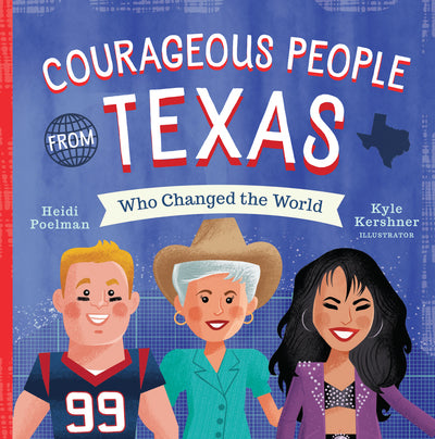Courageous People from Texas Who Changed the World