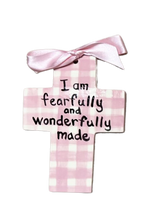 Load image into Gallery viewer, &quot;I Am Fearfully And Wonderfully Made&quot; Cross

