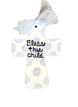 Load image into Gallery viewer, &quot;Bless This Child&quot; Cross
