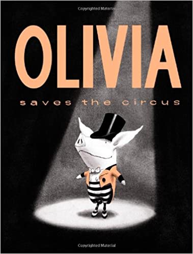 Olivia Saves the Circus - Board Book