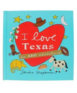 I Love Texas - An ABC Adventure