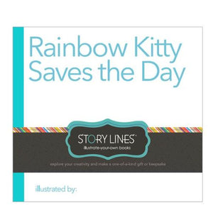 Rainbow Kitty Saves the Day Illustrate Your Own Book